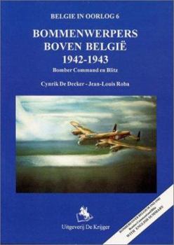 Paperback Bommenwerpers Boven Belgie 1942-1943: Bomber Command En Blitz [Dutch] Book