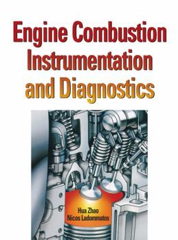 Hardcover Engine Combustion Instrumentation and Diagnostics Book