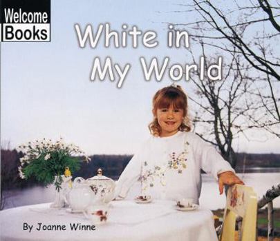 Hardcover White in My World Book