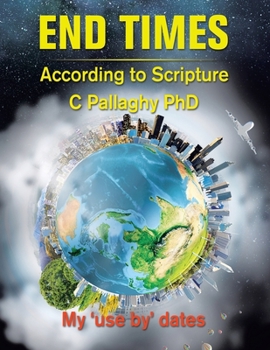 Paperback End Times: According to Scripture Book