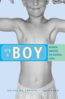 Paperback It's a Boy: Women Writers on Raising Sons Book