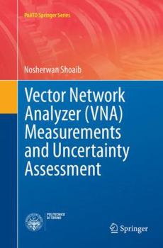 Paperback Vector Network Analyzer (Vna) Measurements and Uncertainty Assessment Book