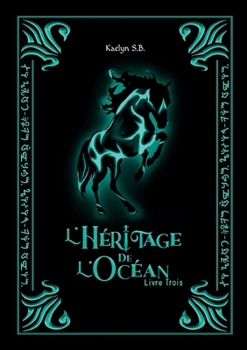 L'Héritage de l'Océan: Livre Trois (French Edition)