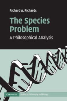Paperback The Species Problem: A Philosophical Analysis Book