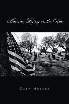 Paperback America Dying on the Vine Book