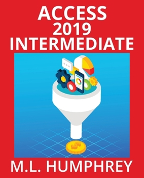Paperback Access 2019 Intermediate Book