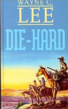 Die-Hard