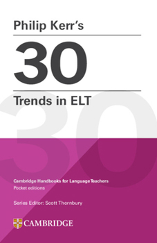 Paperback Philip Kerr's 30 Trends in ELT Book