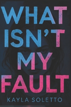 What Isn't My Fault