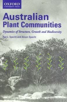 Paperback Australian Plant Communities: Dynamics of Structure, Growth and Biodiversity Book
