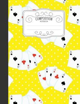 Paperback Composition Notebook: Magical Wide Ruled Comp Books for School - Magician Play Cards Yellow Book