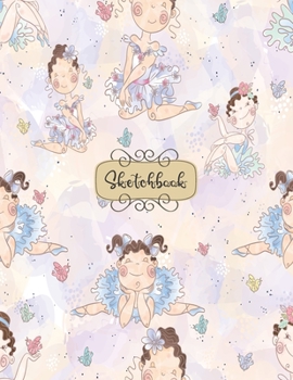 Sketchbook: I love ballet Sketchbook for Girls: 110 Pages of 8.5"x 11" Blank Paper for Drawing, Doodling or Sketching (Sketchbooks For Kids)