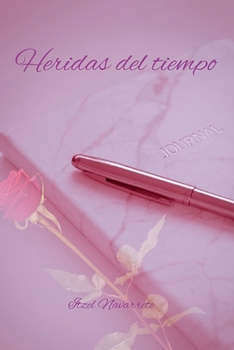 Heridas del Tiempo (Spanish Edition)