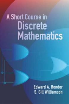 Paperback A Short Course in Discrete Mathematics Book