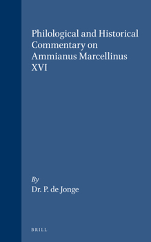 Hardcover Philological and Historical Commentary on Ammianus Marcellinus XVI Book
