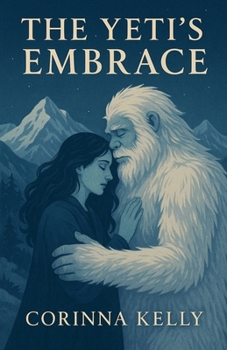 Paperback The Yeti's Embrace Book