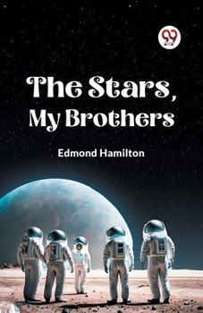 Paperback The Stars, My Brothers Book