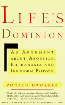 Paperback Life's Dominion: An Argument About Abortion, Euthanasia, and Individual Freedom Book