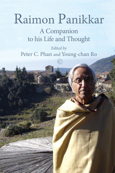 Paperback Raimon Panikkar: A Companion to His Life and Thought Book