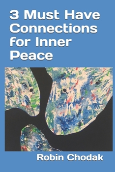 Paperback 3 Must Have Connections for Inner Peace Book