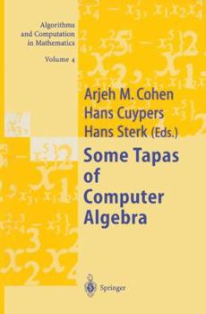 Paperback Some Tapas of Computer Algebra Book