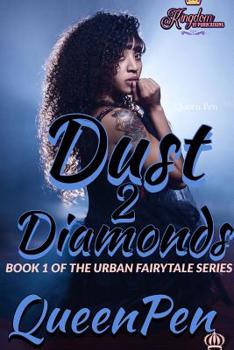 Paperback Dust 2 Diamonds: An Urban Fairytale Book