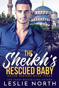The Sheikh's Rescued Baby (Hasan Sheikhs)