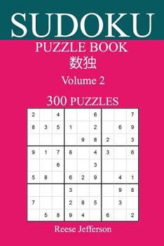 Paperback Sudoku 300 Easy Puzzle Book: Volume 2 Book