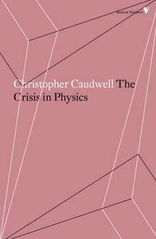 Paperback The Crisis in Physics Book