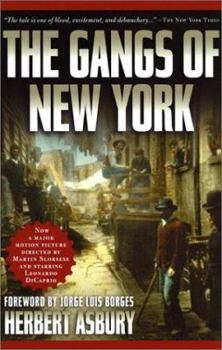 Paperback The Gangs of New York: An Informal History of the Underworld Book