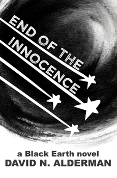 Paperback Black Earth: End of the Innocence Book