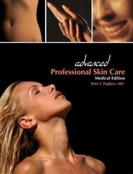 Paperback Advanced Professional Skin Care, Medical Edition Book