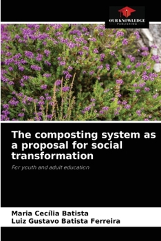 Paperback The composting system as a proposal for social transformation Book