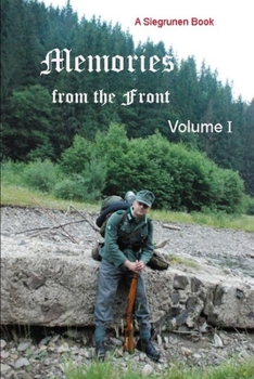 Paperback Memories from the Front (Vol. I) Book