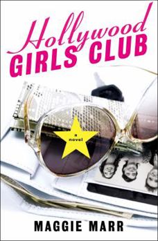 Hardcover Hollywood Girls Club: A Novel Book