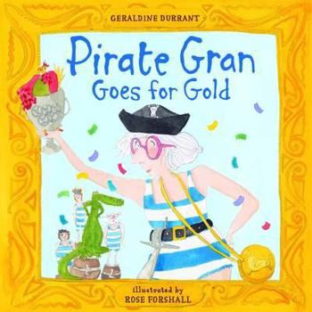 Hardcover Pirate Gran Goes for Gold Book