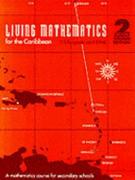 Paperback Living Mathematics for the Caribbean: Book 2 Book