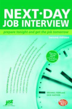 Paperback Next-Day Job Interview: Prepare Tonight and Get the Job Tomorrow Book