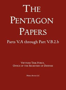 Hardcover United States - Vietnam Relations 1945 - 1967 (The Pentagon Papers) (Volume 6) Book