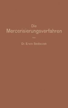 Paperback Die Mercerisierungsverfahren [German] Book