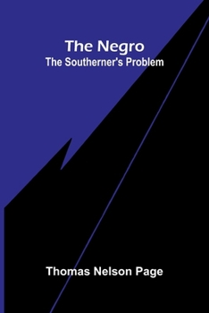 Paperback The negro: the southerner's problem Book
