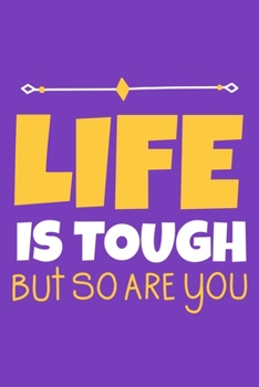 Life Is Tough But So Are You: Blank Lined Notebook Practice Note Training Log Journal: Gymnastic Gifts For Gymnast Team Lover Fan Coach Girls Women ... Pages | Plain White Paper | Soft Cover Book