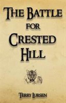 Paperback The Battle for Crested Hill Book
