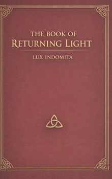 The Book of Returning Light - Hardcover