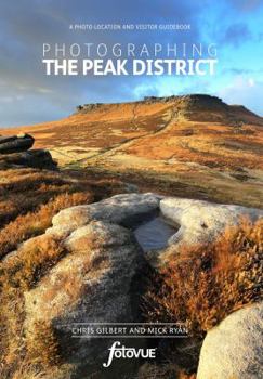 Paperback Photographing The Peak District Book