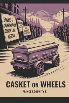 Paperback Casket on wheels: Corruption And Power Book