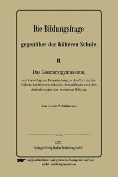Paperback Die Bildungsfrage Gegenüber Der Höheren Schule [German] Book