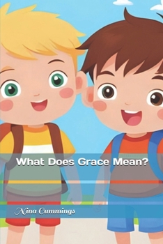 What Does Grace Mean?