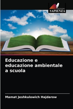 Paperback Educazione e educazione ambientale a scuola [Italian] Book