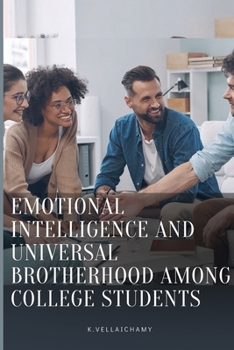Paperback Emotional intelligence and universal brotherhood among college students Book